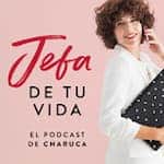 Jefa de tu vida - Los 20 mejores podcasts de marketing digital en español